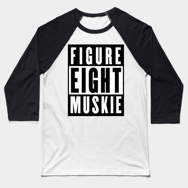 Figure Eight Muskie Baseball T-Shirt by JigglePeek